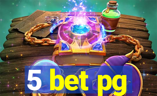 5 bet pg